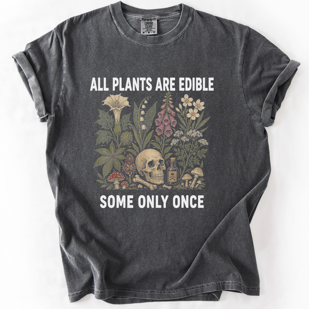 All Plants Are Edible Some Only Once Botanical T-Shirt | Foxfire & Fable - Pepper